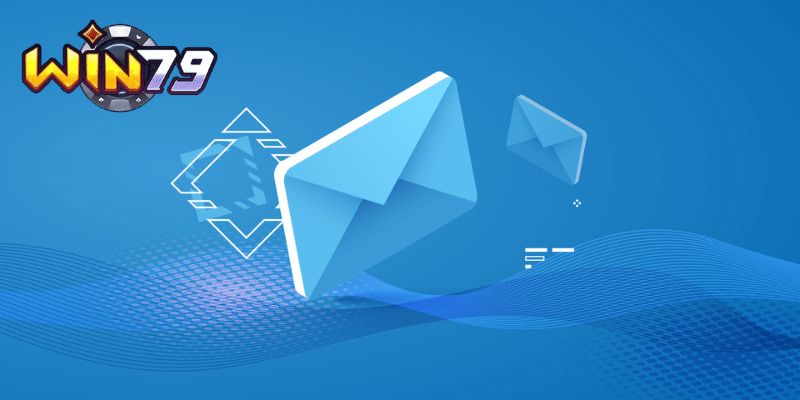 Liên Hệ Win79: Nhà Cái Hỗ Trợ Và CSKH Tận Tình 4 Liên hệ với nhà cái win79 qua email